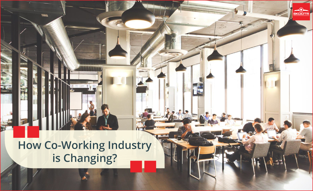 How Co-Working Industry is Changing?